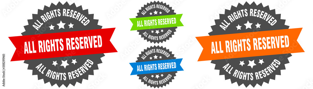 all rights reserved sign. round ribbon label set. Seal