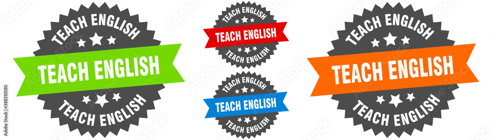 Obraz premium teach english sign. round ribbon label set. Seal