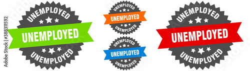 unemployed sign. round ribbon label set. Seal