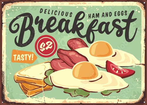 Breakfast vintage tin sign with ham, eggs and toast.  Kitchen decoration with tasty food. Vector illustration.