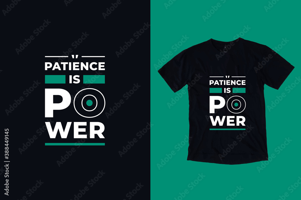 Patience is power modern geometric typography inspirational quotes black t shirt design