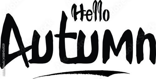 Hello autumn Bold Calligraphy Handwritten Typography Text on
White Background