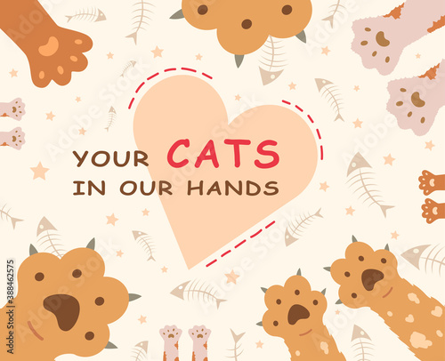 Cats shelter website background design. Cute cartoon paws and heart vector illustrations with text. Animal care and pets adoption concept for pet shop poster or cover template templates