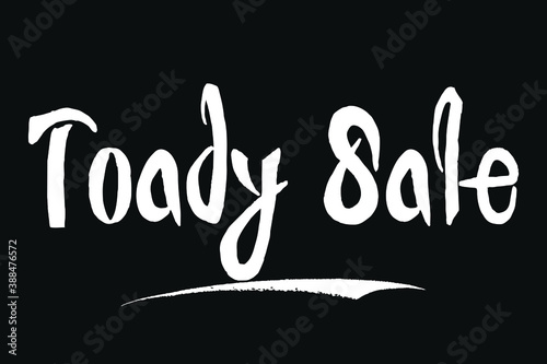 Toady Sale Typography Font For Sale Banners flyers and Templates