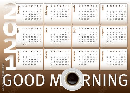 Good morning with coffee cup 2021 calendar