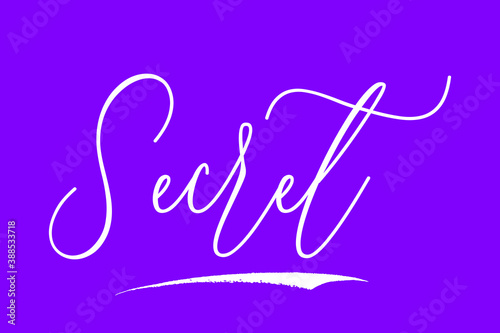 Secret Calligraphy White Color Text On Purple Background