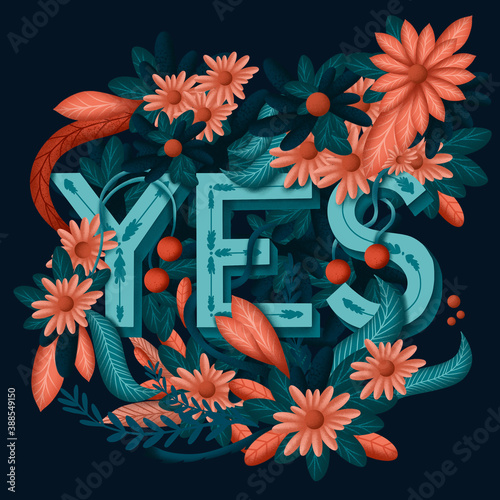 flowers and leaves with word yes photo