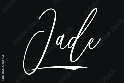 Jade Handwritten White Color Text On Black
Background
