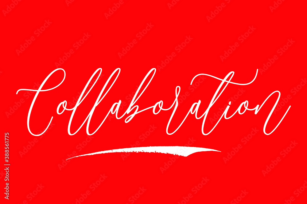 Collaboration Cursive Calligraphy/Typography White Color Text On Red Background