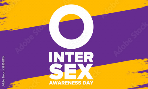 Intersex Awareness Day. Human Rights. Internationally observed event. Celebrate annual in October 26. Intersex people community. Freedom and solidarity. Poster, card, banner and background. Vector