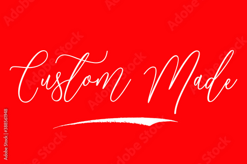 Custom Made Cursive Calligraphy/Typography White Color Text On Red Background © Image Lounge