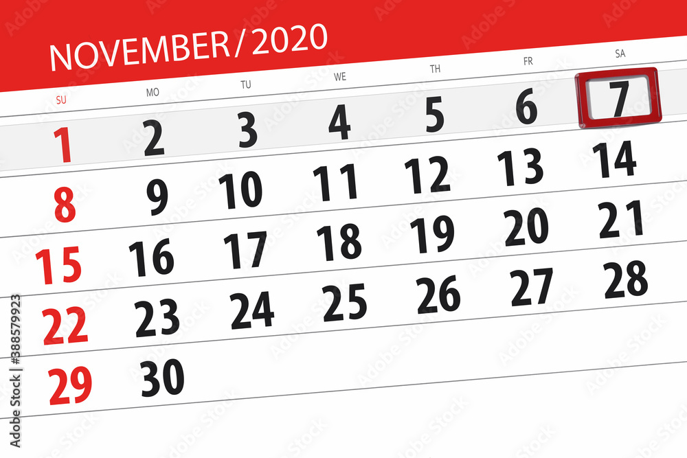 Fototapeta premium Calendar planner for the month november 2020, deadline day, 7, saturday
