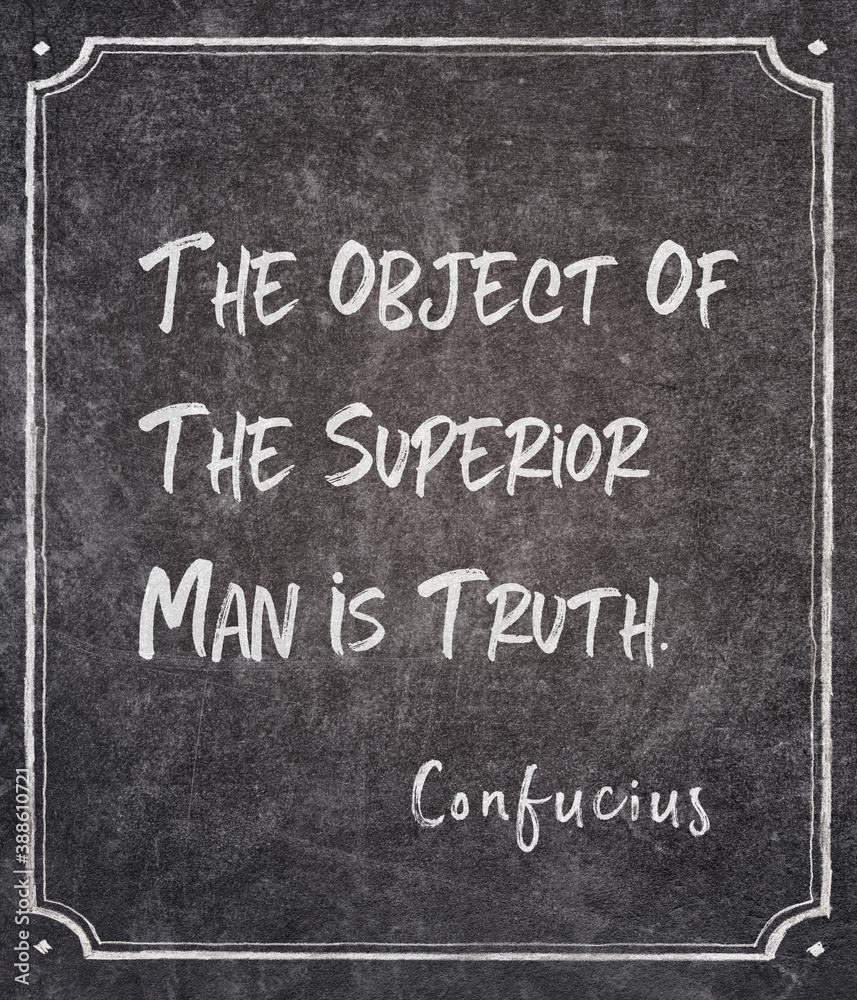 Fototapeta premium superior man Confucius quote