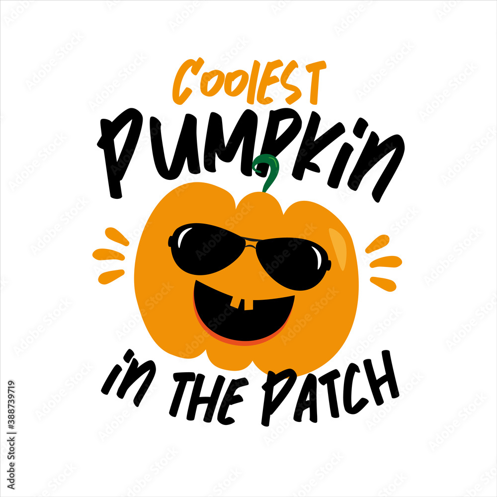 Coolest pumpkin in the patch- Funny autumnal greeting with cute pumpkin in sunglasses.Good for T shirt print, childhood, poster, card, mug, and gift design.