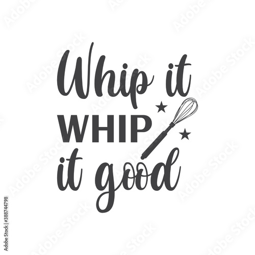 Whip It Good. Whip It Whip It Good, T-Shirt Typography Design. Vector Illustration Symbol Icon Design.