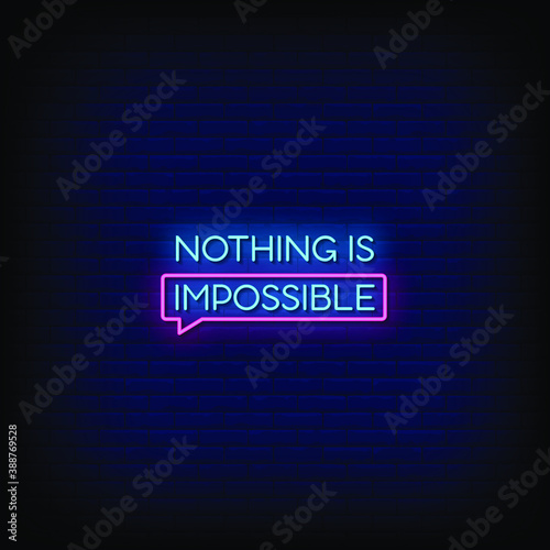 Nothing is Impossible Neon Signs Style Text Vector