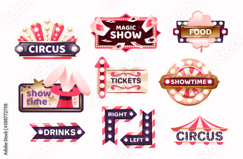 Vintage circus labels, sign boards and carnival signboards, arrows elements. Logotype template for carnival, event banner emblems for entertainment. Circus elements show invitation, tickets