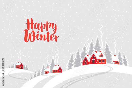 Snowy winter landscape with village houses and fir trees on the snow-covered hills. Decorative vector illustration in cartoon style with red inscription Happy winter