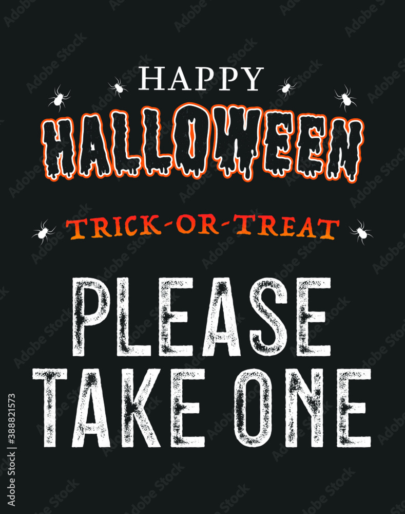 Happy Halloween Banner, Please Take One Candy Sign, Trick Or Treat Sign ...