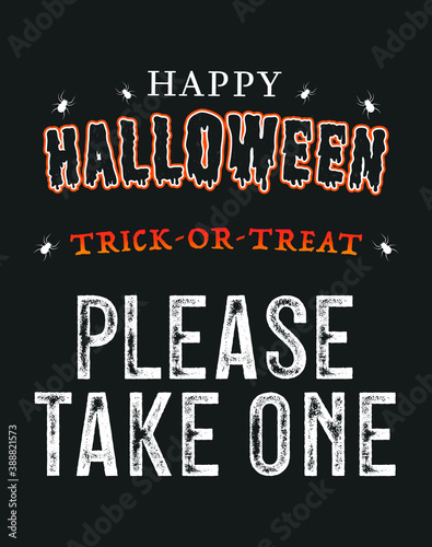 Happy Halloween Banner, Please Take One Candy Sign, Trick Or Treat Sign, Halloween Background, Vector Illustration Background