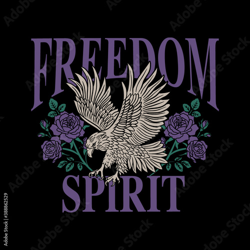 Eagle with Roses and Freedom Spirit Slogan Vector Artwork on Black Background for Apparel  and Other Uses