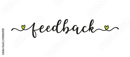 Hand sketched Feedback word as banner. Lettering for poster, label, sticker, flyer, header, card, advertisement, announcement..