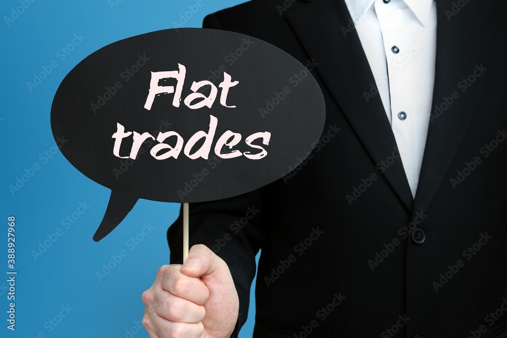 Flat trades. Businessman holds speech bubble in his hand. Handwritten Word/Text on sign. Flat trades. Businessman holds speech bubble in his hand. Handwritten Word/Text on sign.
