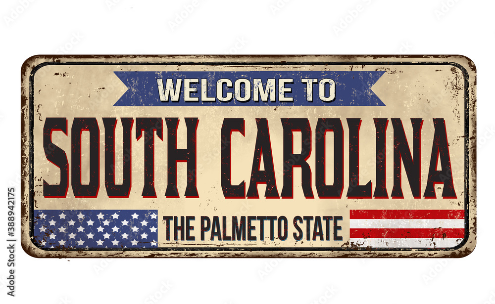 Fototapeta premium Welcome to South Carolina vintage rusty metal sign