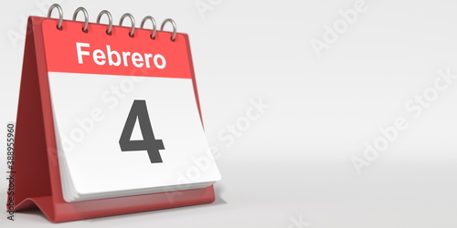February 4 date written in Spanish on the flip calendar, 3d rendering