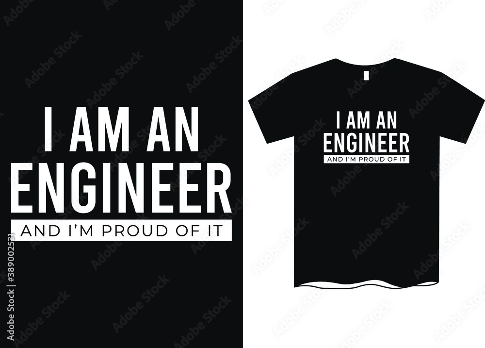 I'm an Engineer and I'm proud of it - Profession t-shirt design, course t-shirt design, Profession definition tees, Funny profession t-shirt design, T-shirt designs I'm an Engineer and I'm proud of it - Profession t-shirt design, course t-shirt design, Profession definition tees, Funny profession t-shirt design, T-shirt designs