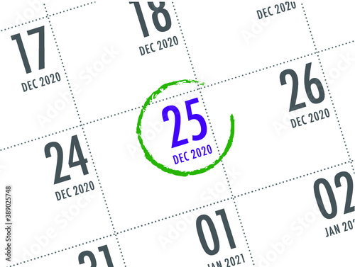 Close up of Christmas day 2021 on diary calendar. Wishing you wonderful memories during this joyous season.

