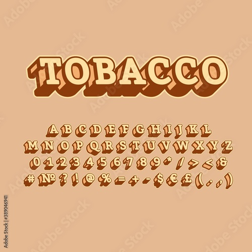 Tobacco vintage 3d vector alphabet set. Retro bold font, typeface. Pop art stylized lettering. Old school style letters, numbers, symbols pack. 90s, 80s creative typeset design template