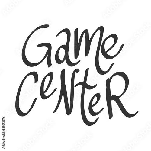 Game Center. Sticker quote for decoration design. Graphic element vector background illustration text. Quote box icon. Fashion print.