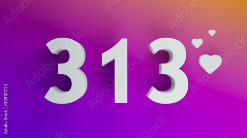 Number 313 in white on purple and orange gradient background, social media isolated number 3d render