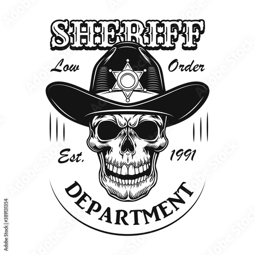 Sheriff department sign vector illustration. Cartoon skull in sheriff hat with text. Lifestyle concept for wild west or western topics, bar, club or community emblem templates