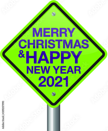 Vector illustration of christmas and new year road sign. Holiday is coming, wish you all the best as always in this coming new year.