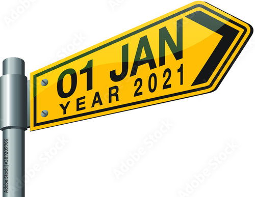 Vector illustration of January new year road sign. New Year is coming, wish you all the best as always in this coming new year.