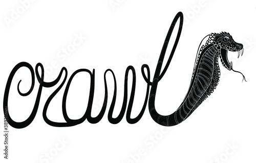 The word crawl is drawn. The letters are drawn in Да in the form of a cobra. Drawing isolated on white background. Stock vector illustration.
