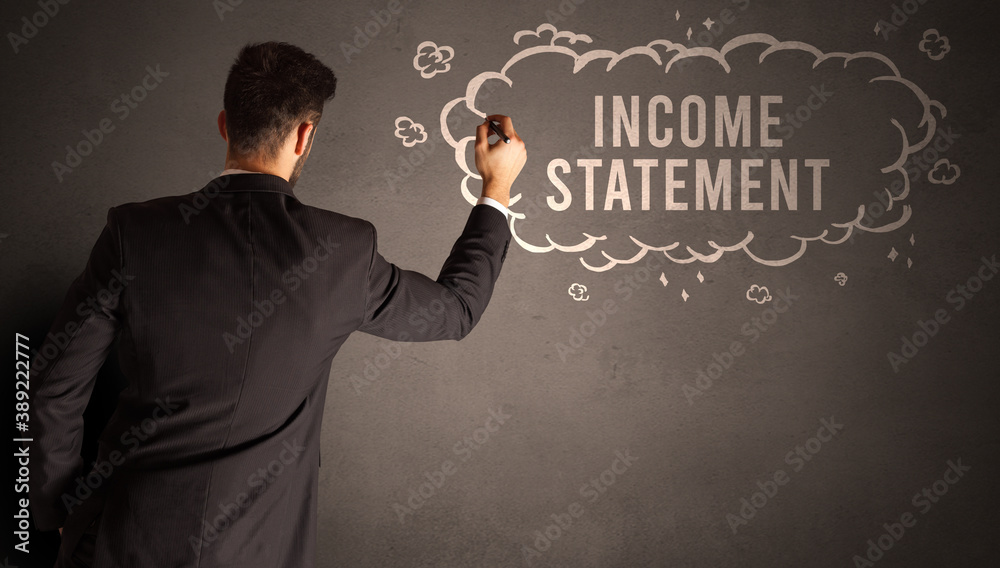 businessman drawing a cloud with INCOME STATEMENT inscription inside, modern business concept businessman drawing a cloud with INCOME STATEMENT inscription inside, modern business concept