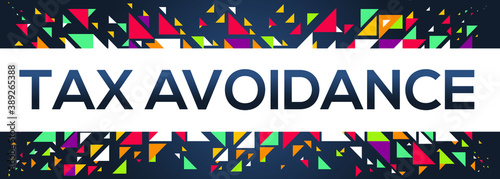 creative colorful (tax avoidance) text design ,written in English language, vector illustration.
