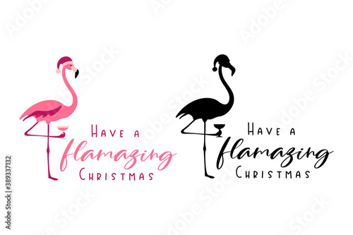 Have a flamazing Christmas - hand written Christmas quote with a cute flamingo holding a glass of champagne or margarita. Hand drawn lettering for Christmas greetings cards and tshirt prints.