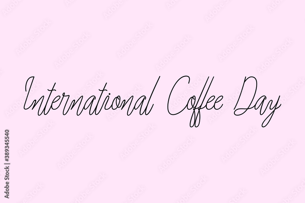 International Coffee Day Cursive Typography Black Color Text On Light Pink Background  