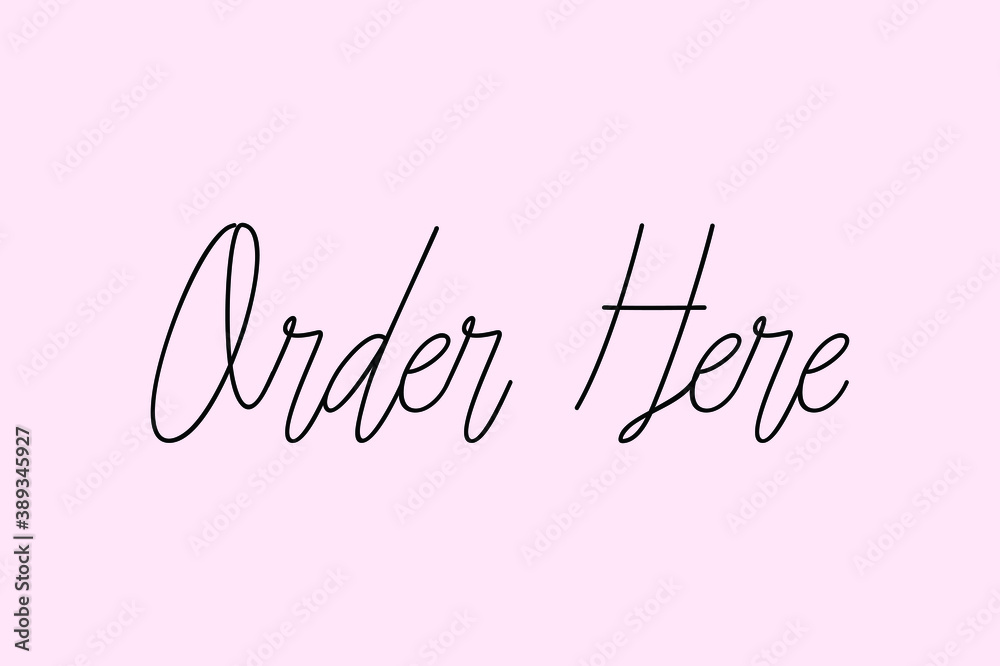 Order Here Cursive Typography Black Color Text On Light Pink Background  