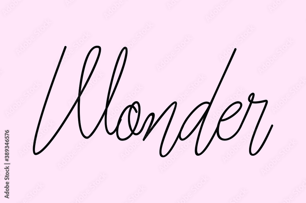 Wonder Cursive Typography Black Color Text On Light Pink Background  
