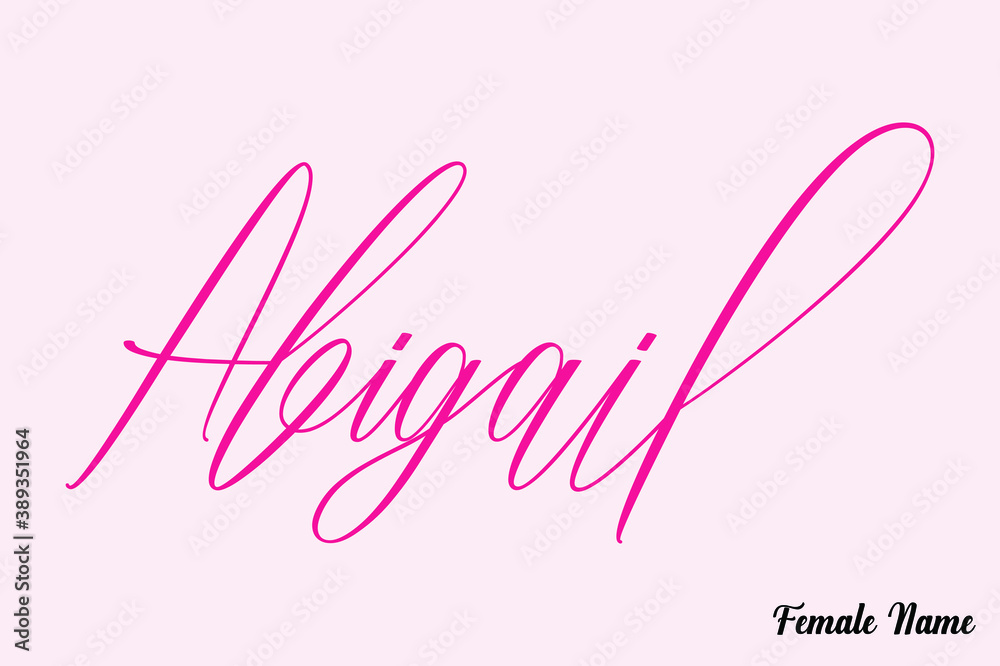 Abigail. -Female Name Calligraphy Cursive Dork Pink Color Text on Light Pink Background