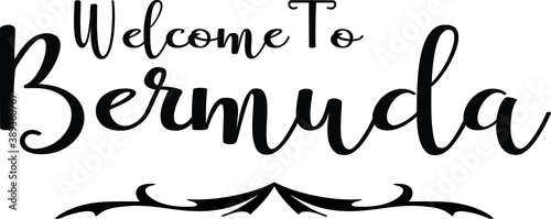 Welcome To Bermuda Hand Written Country Name Typography Text