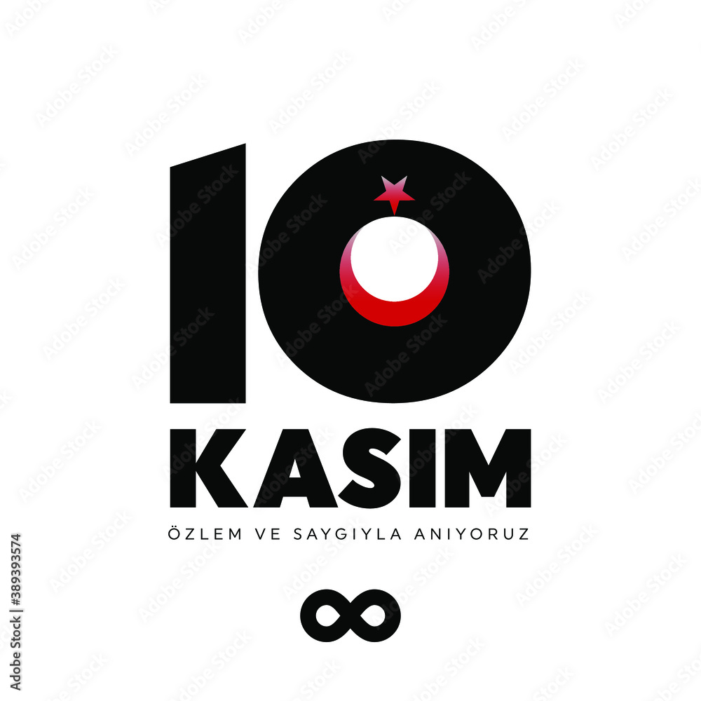 November 10 - Ataturk's Death Anniversary. National day of memory in Turkey. Translate: 10 Kasim Ataturk'u anma gunu ve Ataturk haftasi. Vector illustration. 