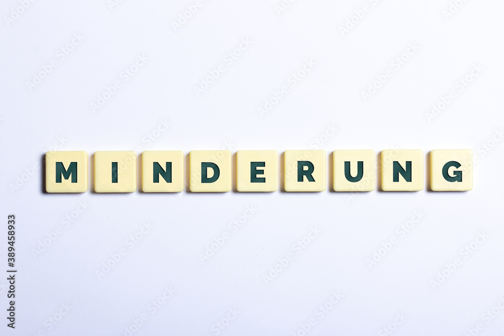 Minderung in Buchstaben auf weißem Hintergrund Minderung in Buchstaben auf weißem Hintergrund
