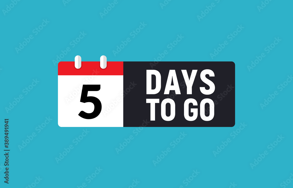 5 days to go last countdown icon. Five day go sale price offer promo deal timer, 5 days only 5 days to go last countdown icon. Five day go sale price offer promo deal timer, 5 days only