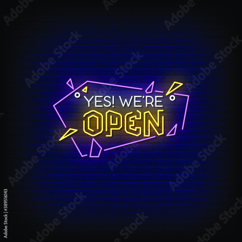 Yes We are Open Neon Signs Style Text Vector